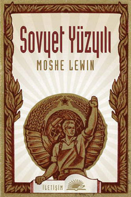 Sovyet Yüzyılı Moshe Lewin