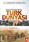 Sovyet Tarihçiliği Nazarında Türk Dünyası