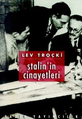 Stalin'in Cinayetleri İhanete Uğrayan Devrim 2 Lev Troçki