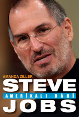 Steve Jobs: Amerikalı Dahi Amanda Ziller
