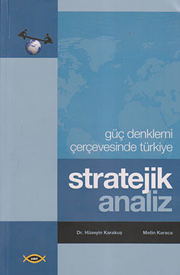 Stratejik Analiz Hüseyin Karakuş