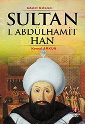 Sultan 1. Abdülhamit Han Kemal Arkun