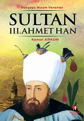 Sultan 3. Ahmet Han Kemal Arkun