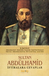 Sultan Abdülhamid İftiralara Cevaplar Kolektif