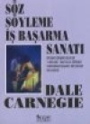 Söz Söyleme İş Başarma Sanatı (Cep) Dale Carnegie