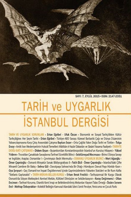 Tarih ve Uygarlık - İstanbul Dergisi Sayı: 7