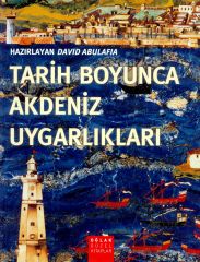 Tarih Boyunca Akdeniz Uygarlıkları David Abulafia