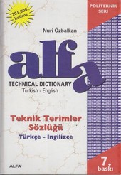Technical Dictionary Teknik Terimler Sözlüğü Turkish - English / Türkçe - İngilizce Nuri Özbalkan