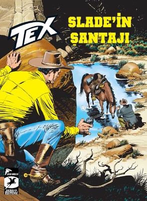 Tex Aylık Seri 22 - Slade'in Şantajı - Kuşatma Altında Tito Faraci