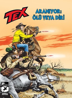 Tex Yeni Seri 29 - Aranıyor: Ölü Veya Diri - Korkusuzlar Kervanı Mauro Boselli