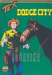 Tex Altın Seri 18 Dodge City Giovanni Luigi Bonelli