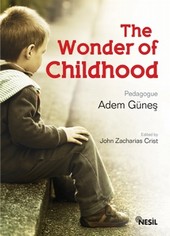 The Wonder of Childhood Adem Güneş