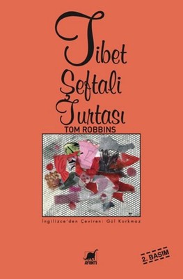 Tibet Şeftali Turtası Tom Robbins