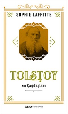 Tolstoy ve Çağdaşları Selahattin Bağdatlı