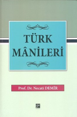 Türk Manileri Necati Demir