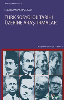 Türk Sosyoloji Tarihi Üzerine Araşt H. Bayram Kaçmazoğlu