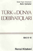 Türk ve Dünya Edebiyatçıları 2 - (E-K)