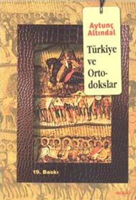 Türkiye ve Ortodokslar Aytunç Altındal
