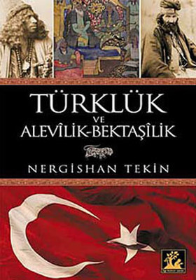Türklük ve Alevilik-Bektaşilik Nergishan Tekin