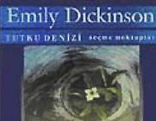Tutku Denizi Emily Dickinson