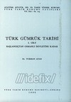 Türk Gümrük Tarihi  1. Cilt