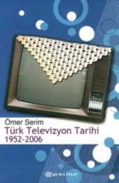 Türk Televizyon Tarihi Ömer Serim