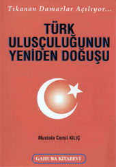 Türk Ulusçuluğunun Yeniden Doğuşu