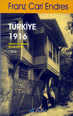 Türkiye 1916 Franz Carl Endres
