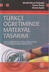 Türkçe Öğretiminde Materyal Tasarımı Mualla Murat Nuhoğlu