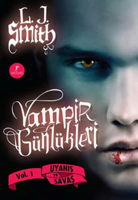 Uyanış ve Savaş - Vampir Günlükleri 1.Kitap L. J. Smith