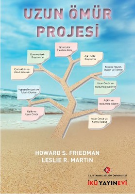 Uzun Ömür Projesi Howard S. Friedman