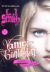 Vampir Günlükleri - Dönüş: Çöken Karanlık L. J. Smith