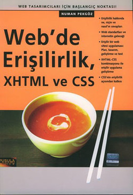 Web'de Erişilirlik , XHTML ve CSS Numan Pekgöz