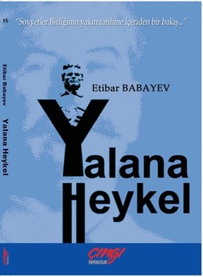 Yalana Heykel Etibar Babayev