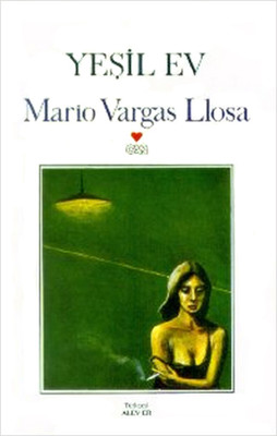 Yeşil Ev Mario Vargas Llosa