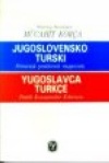 Yugoslavca - Türkçe / Pratik Konuşmalar Kılavuzu Mücahit Korça