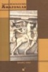 Yunan Mitolojisinde Amazonlar Donald J. Sobol