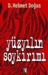 Yüzyılın Soykırımı D. Mehmet Doğan