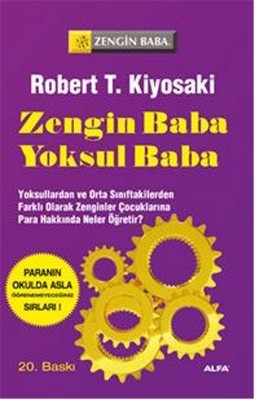 Zengin Baba Yoksul Baba Robert T. Kiyosaki 