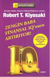 Zengin Baba Finansal IQ'unuzu Arttırıyor Robert T. Kiyosaki