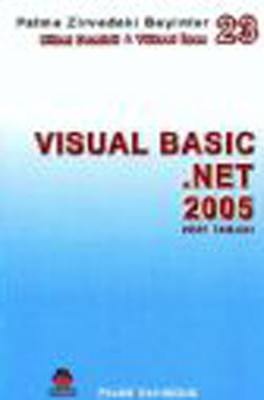 Zirvedeki Beyinler 23 - Visual Basic.Net 2005 Veri Tabanı Nihat Demirli