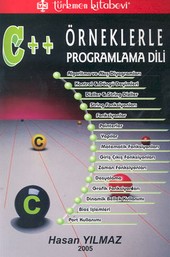 Örneklerle C ++  Programlama Dili H. Hasan Yılmaz