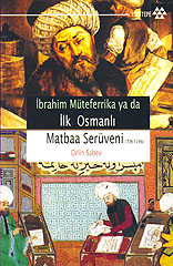 İbrahim Müteferrika ya da İlk Osmanlı