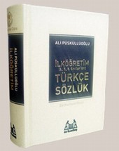 İlköğretim 6, 7, 8. Sınıflar İçin Türkçe Sözlük Ali Püsküllüoğlu