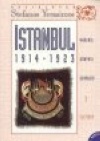 İstanbul (1914-1923) Stefanos Yerasimos