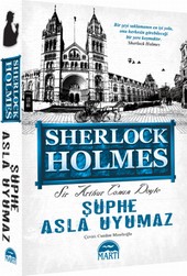 Şüphe Asla Uyumaz - Sherlock Holmes Arthur Conan Doyle